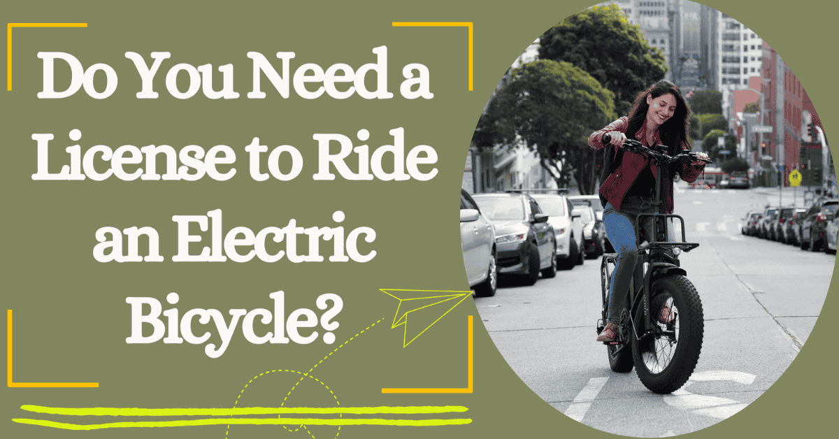 do-you-need-a-license-to-ride-an-electric-bicycle