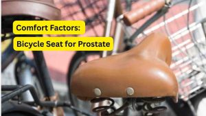 Best Bicycle Seat for Prostate