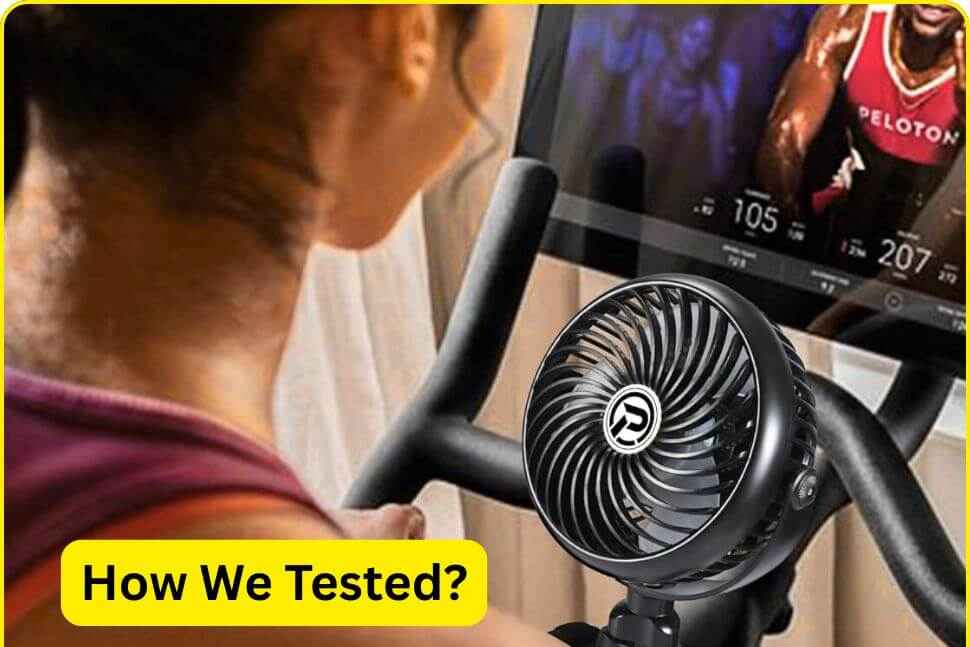 How We Tested Best Fan for Cycling Indoors